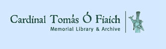 Cardinal Tomás Ó Fiaich Memorial Library & Archive